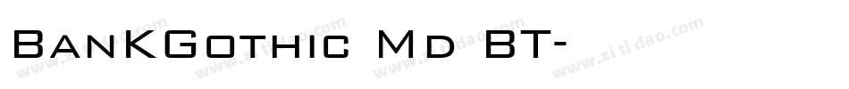 BanKGothic Md BT字体转换